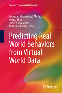 Predicting Real World Behaviors from Virtual World Data