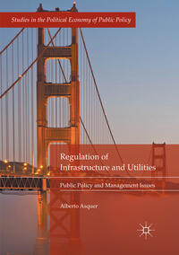 Regulation of Infrastructure and Utilities