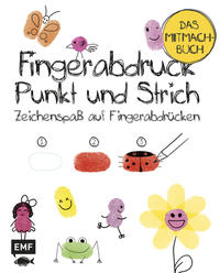 Fingerabdruck, Punkt und Strich – Das Mitmachbuch