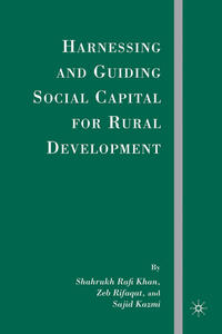 Harnessing and Guiding Social Capital for Rural Development