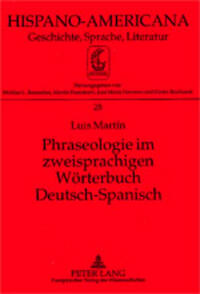 Phraseologie im zweisprachigen Wörterbuch Deutsch-Spanisch