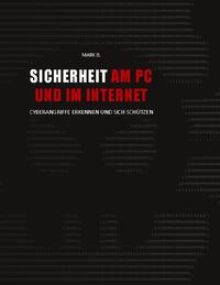 Sicherheit am PC und im Internet