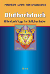 Bluthochdruck Hilfe durch Yoga im täglichen Leben