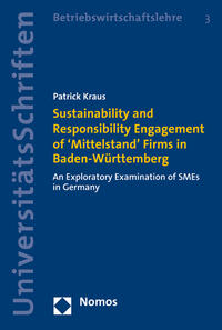 Sustainability and Responsibility Engagement of 'Mittelstand' Firms in Baden-Württemberg