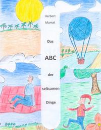 Das ABC der seltsamen Dinge