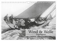 Wind & Welle - Segelsport (Wandkalender 2025 DIN A4 quer), CALVENDO Monatskalender