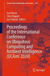 Proceedings of the International Conference on Ubiquitous Computing and Ambient Intelligence (UCAmI 2024)