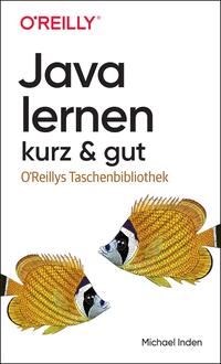 Java lernen – kurz & gut