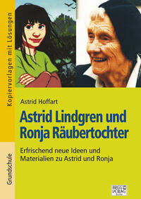 Astrid Lindgren und Ronja Räubertochter