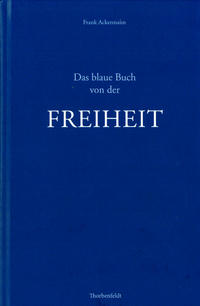 Das blaue Buch von der Freiheit