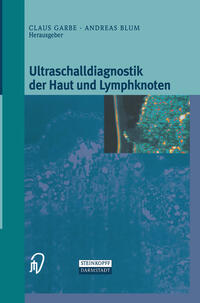 Ultraschalldiagnostik der Haut und Lymphknoten