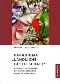 Paradigma „Ländliche Gesellschaft“