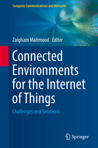 Connected Environments for the Internet of Things