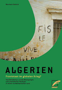 Algerien – Frontstaat im globalen Krieg?