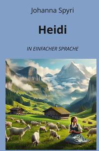 Heidi: In Einfacher Sprache