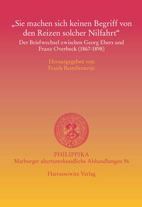 "Sie machen sich keinen Begriff von den Reizen solcher Nilfahrt"