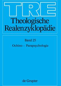 Theologische Realenzyklopädie / Ochino - Parapsychologie