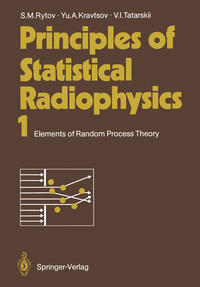 Principles of Statistical Radiophysics 1