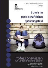 Schule im gesellschaftlichen Spannungsfeld