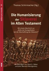 Die Humanisierung der Sklaverei im Alten Testament