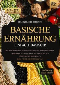 Basische Ernährung – Einfach Basisch!