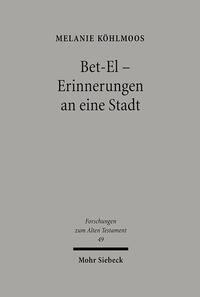 Bet-El - Erinnerungen an eine Stadt