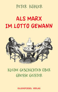 Als Marx im Lotto gewann