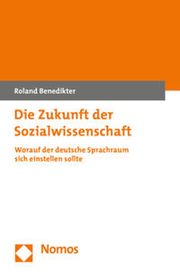 Die Zukunft der Sozialwissenschaft