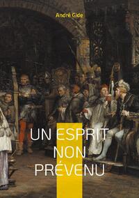 Un esprit non prévenu