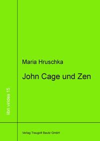 John Cage und Zen