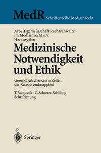 Medizinische Notwendigkeit und Ethik