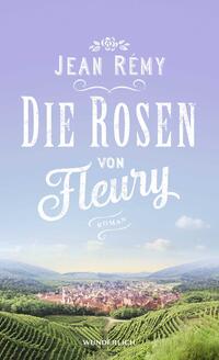 Die Rosen von Fleury