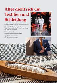 Alles dreht sich um Textilien und Bekleidung