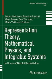 Representation Theory, Mathematical Physics, and Integrable Systems