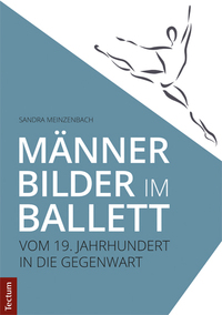 Männerbilder im Ballett