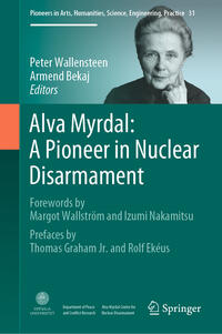 Alva Myrdal: A Pioneer in Nuclear Disarmament