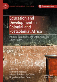 Education and Development in Colonial and Postcolonial Africa