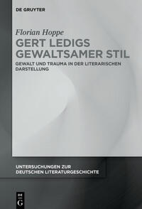 Gert Ledigs gewaltsamer Stil