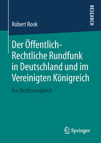 Der Öffentlich-Rechtliche Rundfunk in Deutschland und im Vereinigten Königreich