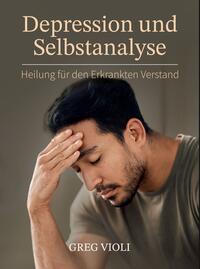 Depression und Selbstanalyse