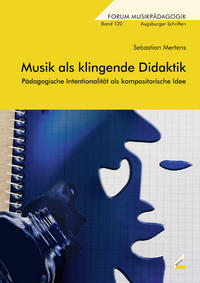 Musik als klingende Didaktik