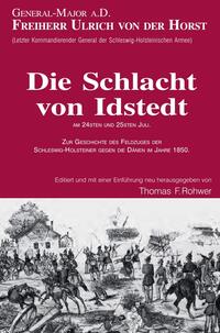 Die Maritime Bibliothek / Freiherr v.d.Horst - Die Schlacht von Idstedt am 24sten und 25sten Juli 1850