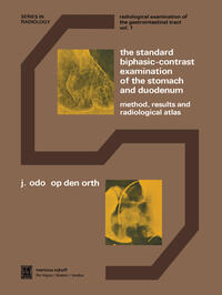 The Standard Biphasic-Contrast Examination of the Stomach and Duodenum