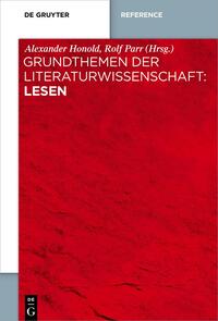 Grundthemen der Literaturwissenschaft: Lesen