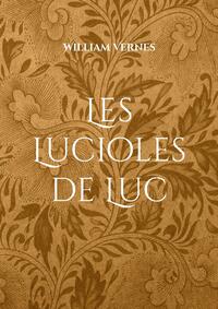 Les Lucioles de Luc