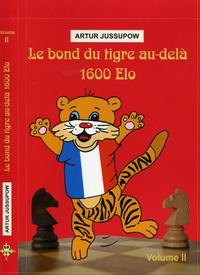 Le bond du tigre au-delà 1600 ELO