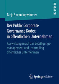 Der Public Corporate Governance Kodex in öffentlichen Unternehmen