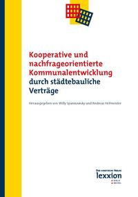 Kooperative und nachfrageorientierte Kommunalentwicklung durch städtebauliche Verträge