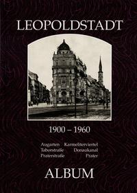 Leopoldstadt 1900-1960