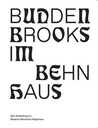 Buddenbrooks im Behnhaus